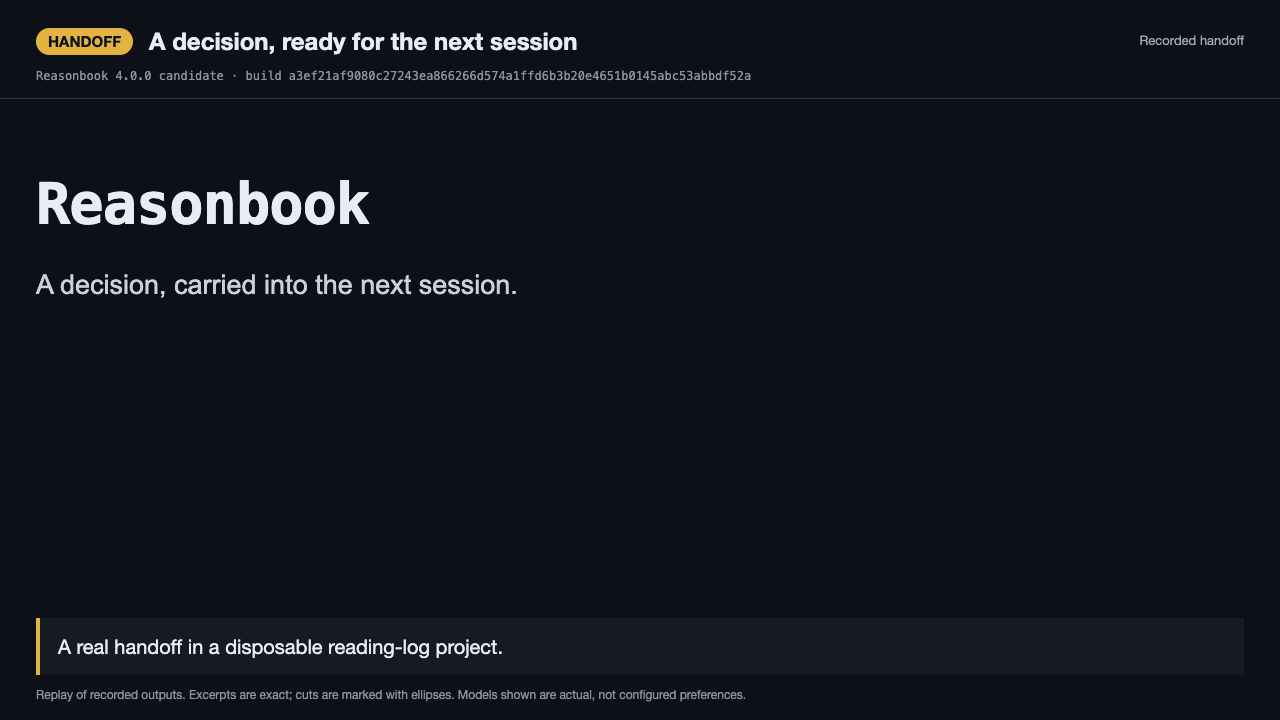 Reasonbook: a decision carried from Claude Code to Codex and recalled in chat. Play the 75-second video.